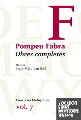 Obres completes de Pompeu Fabra, 7