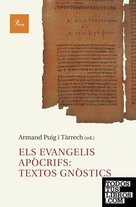 Els evangelis apòcrifs: textos gnòstics