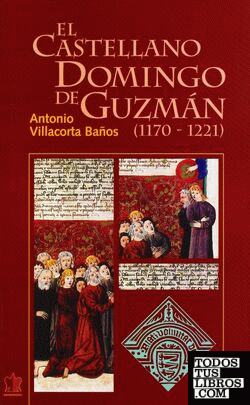 El castellano Domingo de Guzmán.