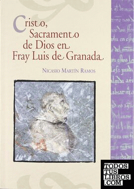 Cristo, sacramento de Dios en Fray Luis de Granada