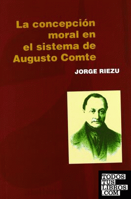 La concepción moral en el sistema de A. Comte