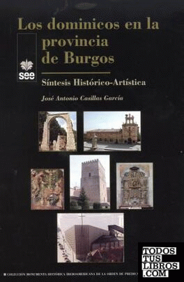 Los dominicos en la provincia de Burgos