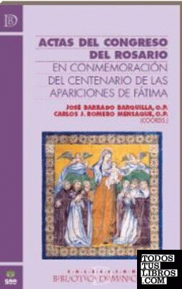 Actas del Congreso del Rosario en conmemoración del centenario de las apariciones de Fátima