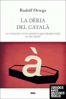 La dèria del català