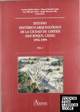 Estudio histórico-arqueológico de la ciudad de Carteia (San Roque,