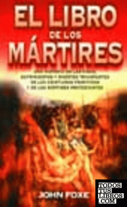 Libro de los mártires, El (rústica)