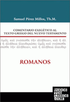 Comentario Exegético al texto griego del N.T - Romanos