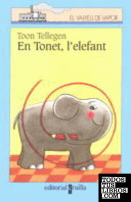 En Tonet, l'elefant