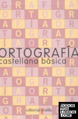 Ortografía castellana básica