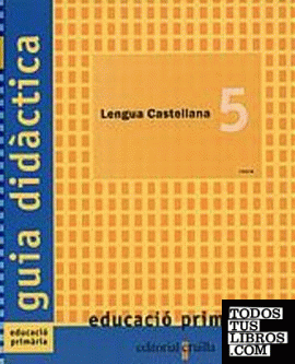 Guia didàctica Lengua castellana 5 EP. Un món per a tothom