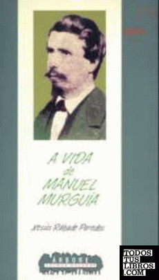 A vida de Manuel Murguía