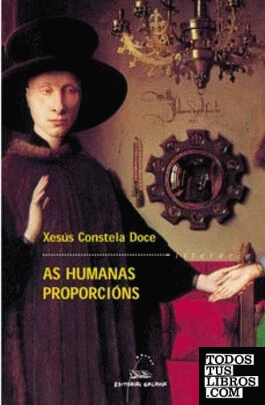 Humanas proporcions, as (xv premio torrente ballester 2003)