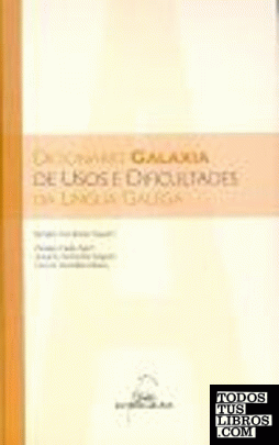 Dicionario Galaxia de usos e dificultades da lingua galega