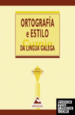 Ortografía e estilo da Lingua Galega