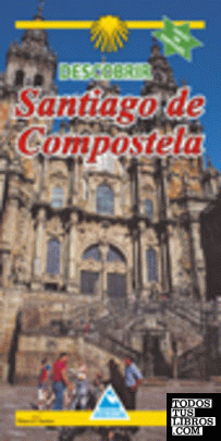 Descobrir Santiago de Compostela