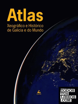 Atlas Xeográfico e Histórico de Galicia e do Mundo