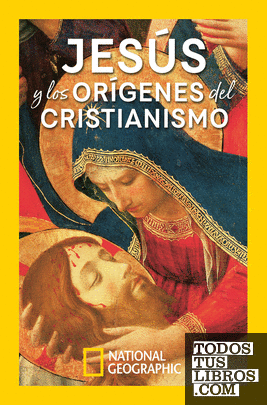 Jesús y los orígenes del cristianismo