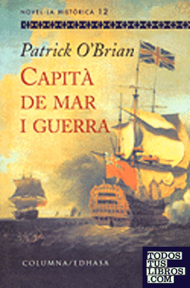 CAPITA DE MAR I GUERRA (PATRICK O'BRIAN)