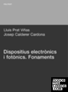 Dispositius electrònics i fotònics. Fonaments