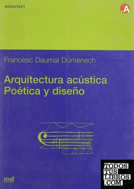 Arquitectura acústica: Poética y diseño