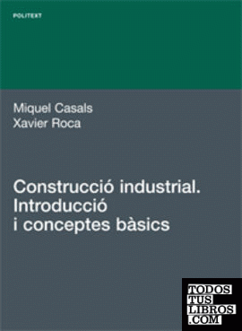 Construcció industrial. Introducció i conceptes bàsics