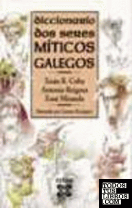 Diccionario dos seres míticos galegos
