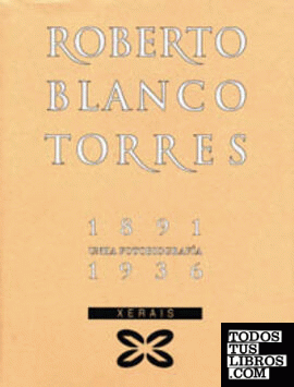 Roberto Blanco Torres (1891-1936)