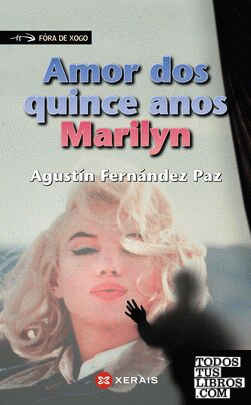 Amor dos quince anos, Marilyn