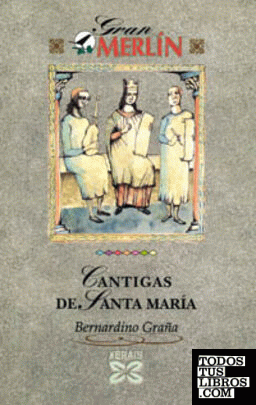 As Cantigas de Santa María