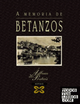 A memoria de Betanzos