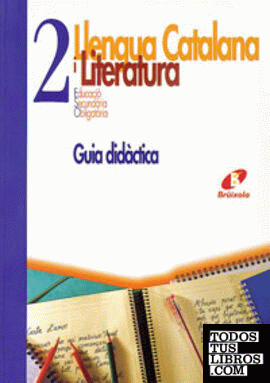 Llengua Catalana i Literatura 2 ESO Proposta Didàctica
