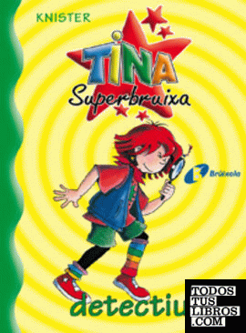 Tina Superbruixa, detectiu