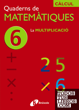 6 La multiplicació
