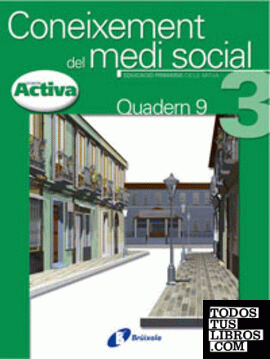 Coneixement del medi social, Educació Primària. Quadern 9