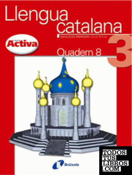 Llengua catalana, Educació Primària. Quadern 8