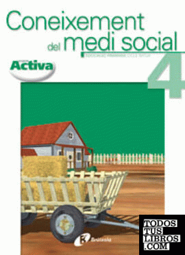 Activa Coneixement del Medi Social 4 Proposta Didàctica