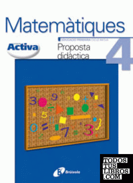 Activa Matemàtiques 4 Proposta Didàctica