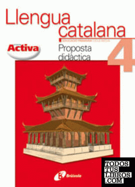 Activa Llengua catalana 4 Proposta Didàctica