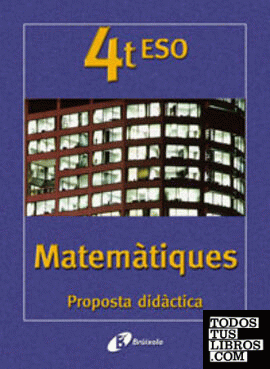 Matemàtiques 4t ESO Proposta Didàctica
