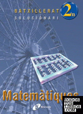 Matemàtiques 2 Batxillerat Solucionari