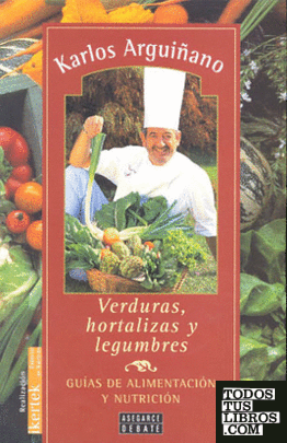 Verduras, hortalizas y legumbres