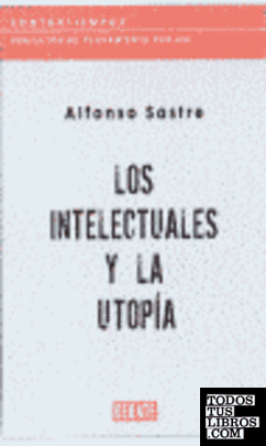 Los intelectuales y la utopía