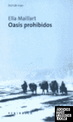 Oasis prohibidos: De Pequín a Cachemira
