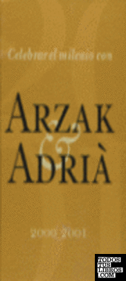 Celebrar el milenio con Arzak y Adria