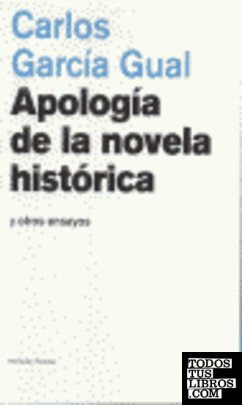 Apología de la novela histórica y otros ensayos