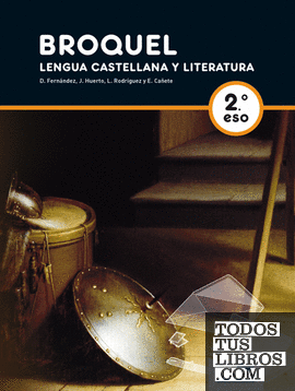BROQUEL. Lengua Castellana y Literatura. 2º ESO