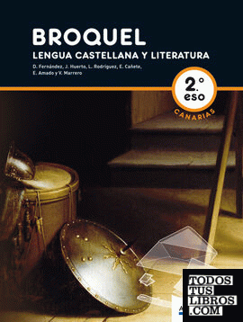BROQUEL. Lengua Castellana y Literatura (Canarias). 2º ESO