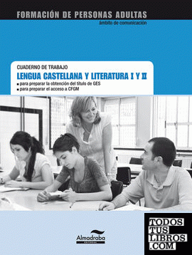 Lengua castellana y literatura I y II. Cuaderno de trabajo