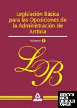 Legislación básica de la administración de justicia 1