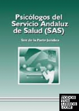 Test del temario jurídico para psicólogos del Servicio Andaluz de Salud (SAS)